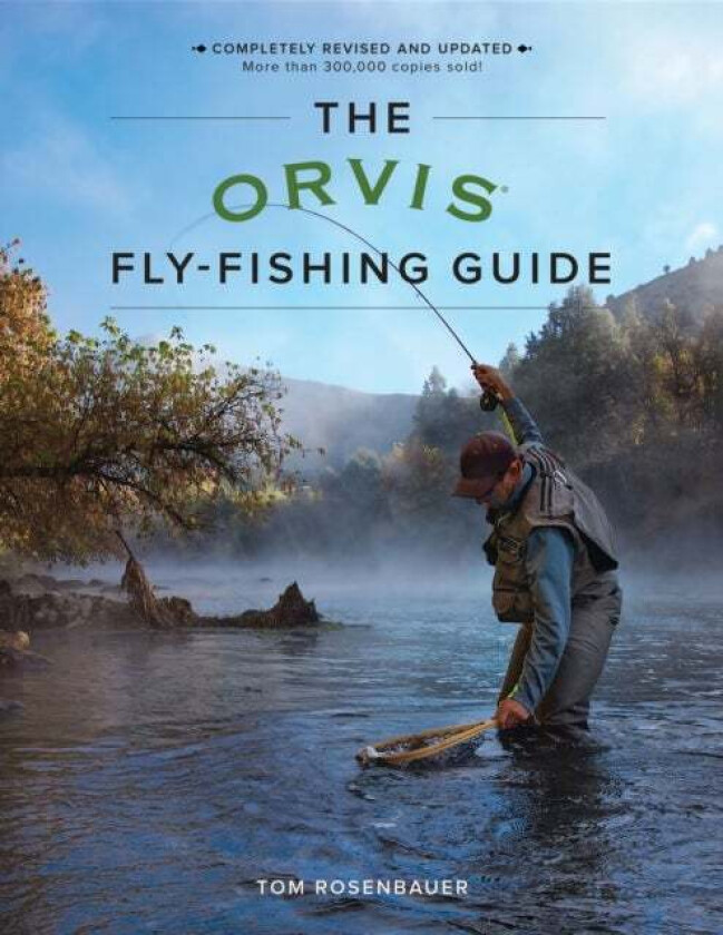 The Orvis Fly-Fishing Guide, Revised av Tom Rosenbauer