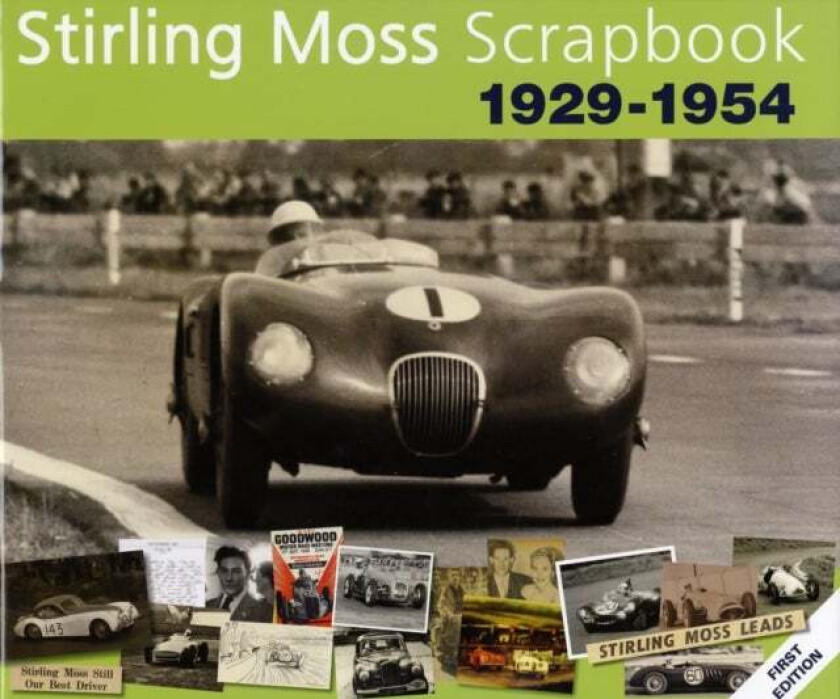 Stirling Moss Scrapbook 1929 - 1954 av Philip Porter, Sir Stirling OBE Moss