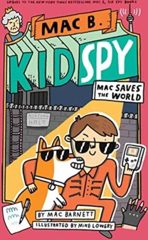 Mac Saves the World (Mac B., Kid Spy #6) av Mac Barnett