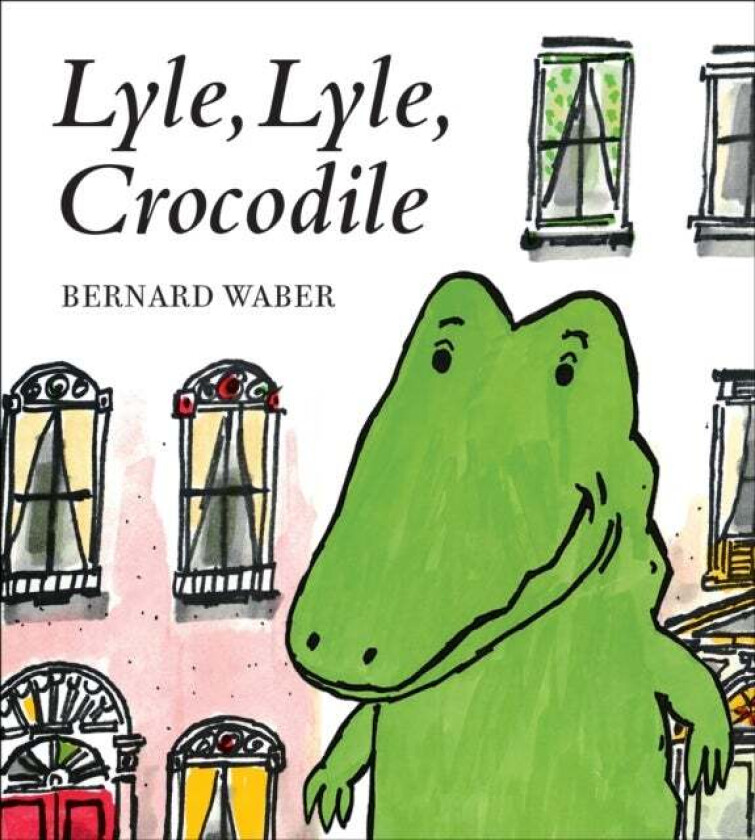 Lyle, Lyle, Crocodile av Bernard Waber