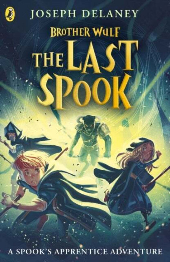 Brother Wulf: The Last Spook av Joseph Delaney