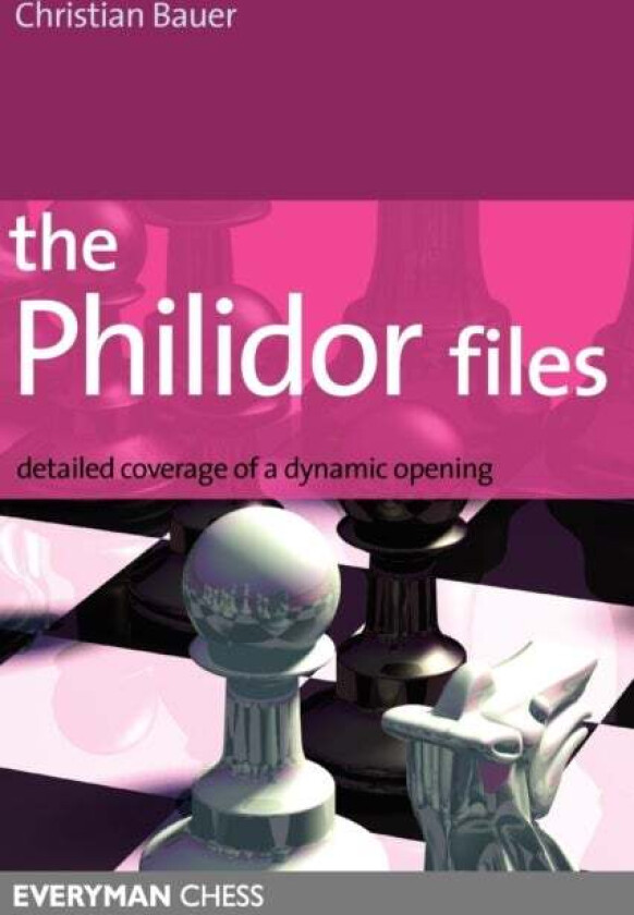 The Philidor Files av Christian Bauer