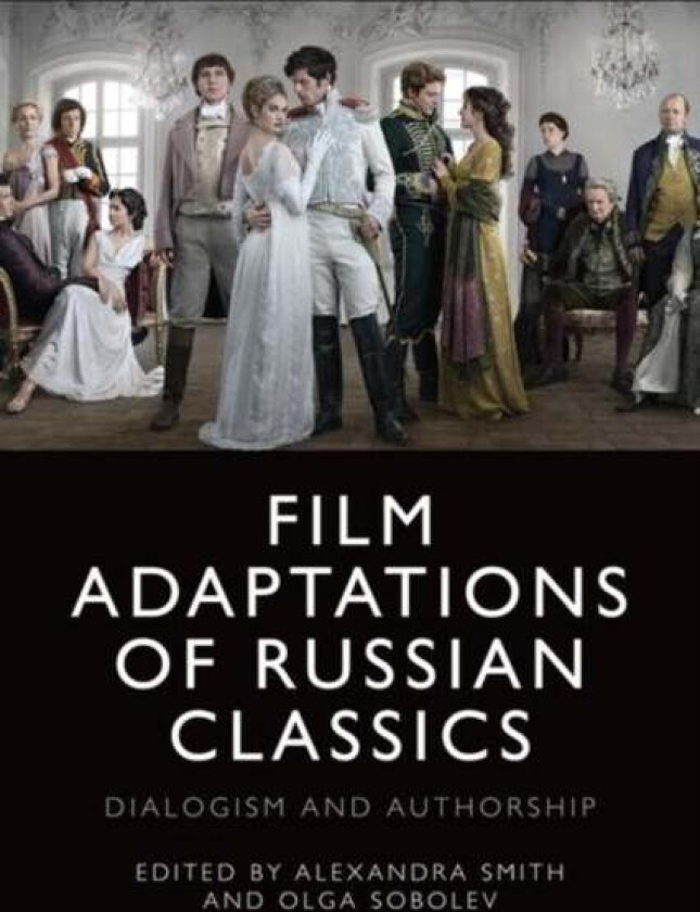 Film Adaptations of Russian Classics