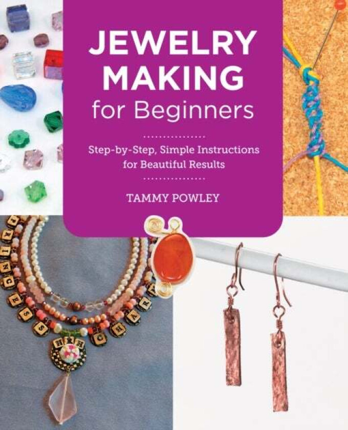 Jewelry Making for Beginners av Tammy Powley