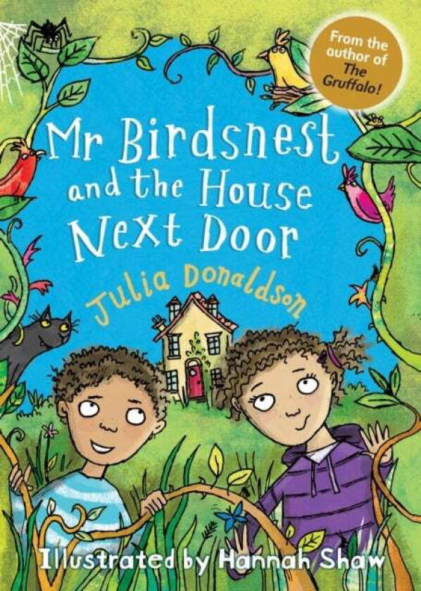 Mr Birdsnest and the House Next Door av Julia Donaldson