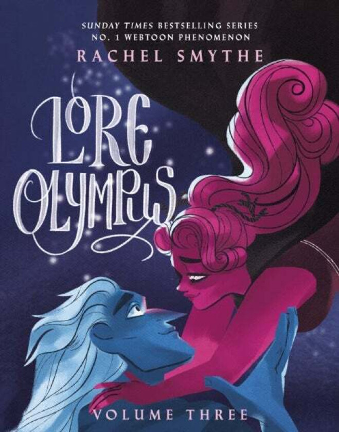 Lore Olympus: Volume Three av Rachel Smythe
