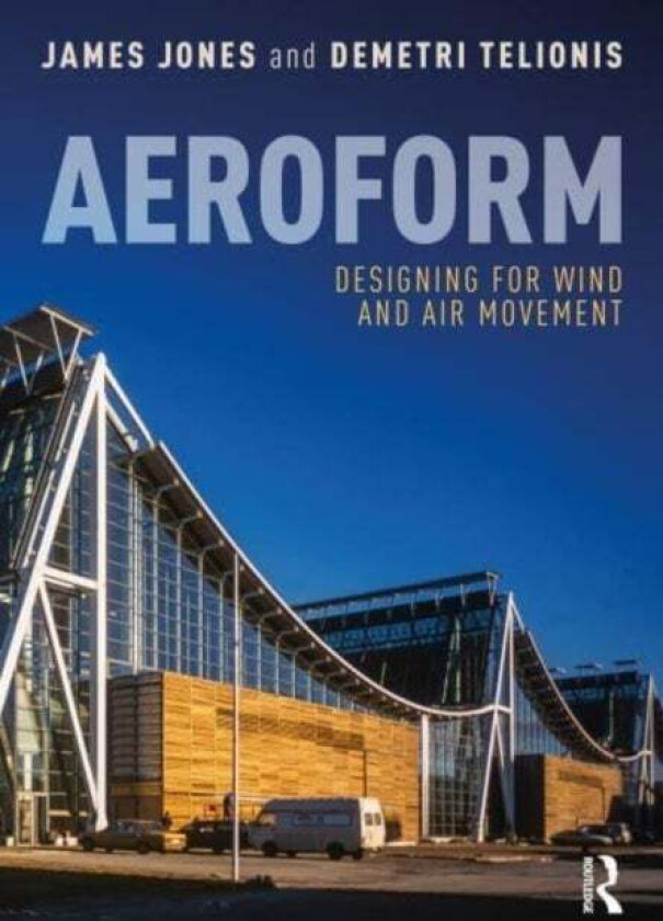 Aeroform av James Jones, Demetri Telionis