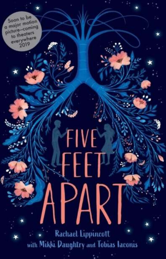 Five Feet Apart av Rachael Lippincott, Mikki Daughtry, Tobias Iaconis