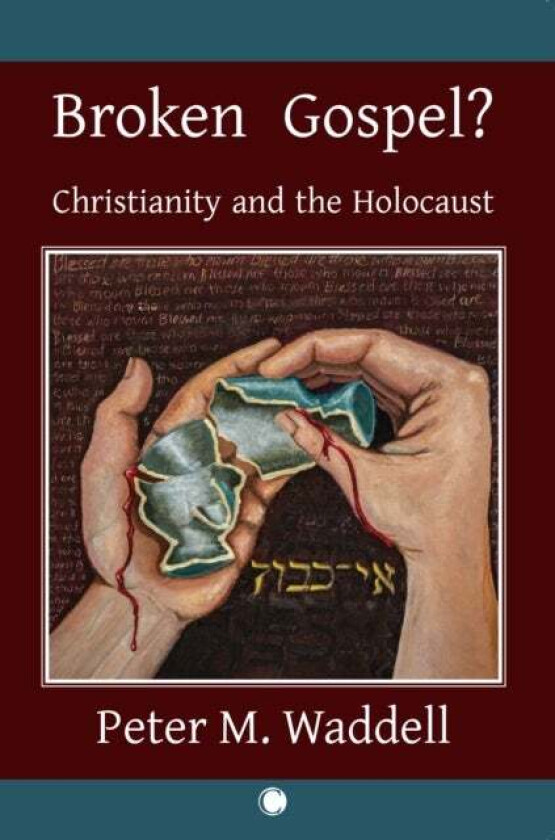 Broken Gospel? av Peter M. Waddell