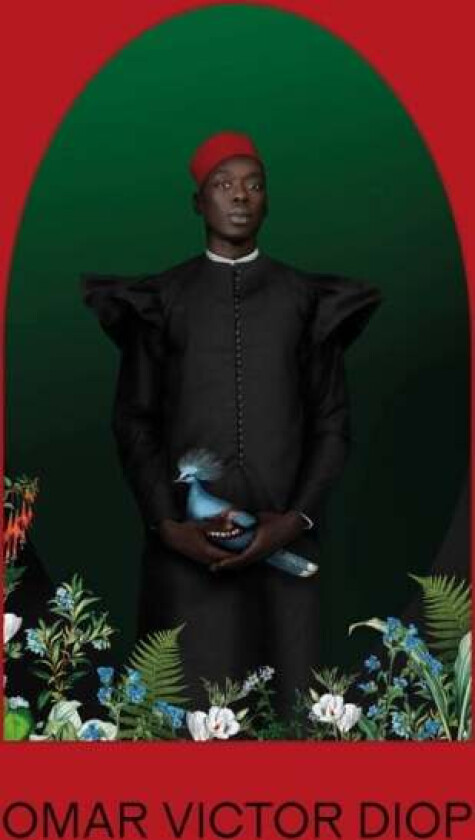 Omar Victor Diop av Renee Mussai, Imani Perry, Marvin Adoul