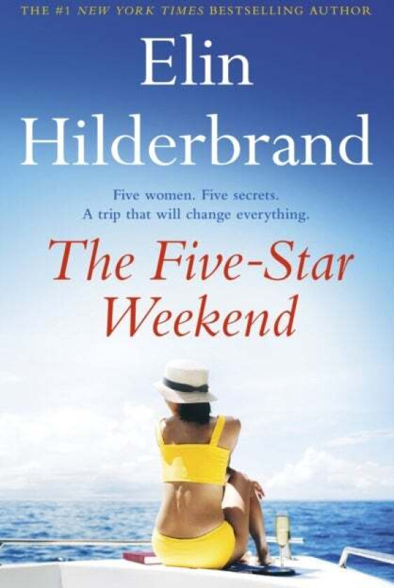 The Five-Star Weekend Av Elin Hilderbrand