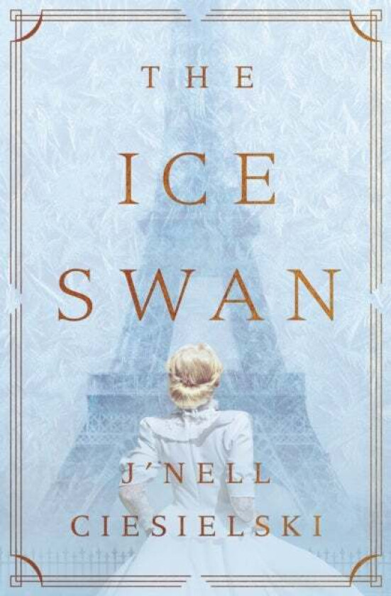 The Ice Swan av J'nell Ciesielski