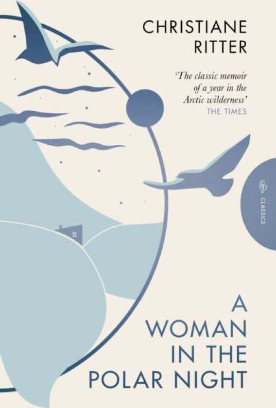 A Woman In The Polar Night Av Christiane Ritter