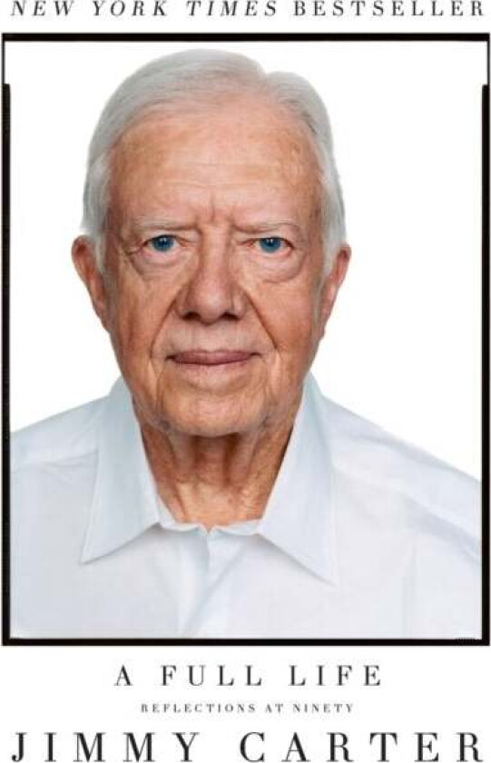 A Full Life av Jimmy Carter