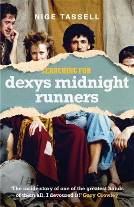 Searching For Dexys Midnight Runners Av Nige Tassell