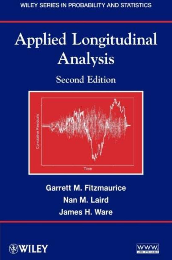 Applied Longitudinal Analysis av Garrett M. (Harvard University Cambridge MA) Fitzmaurice, Nan M. (Harvard University Cambridge MA) Laird, James H. (H