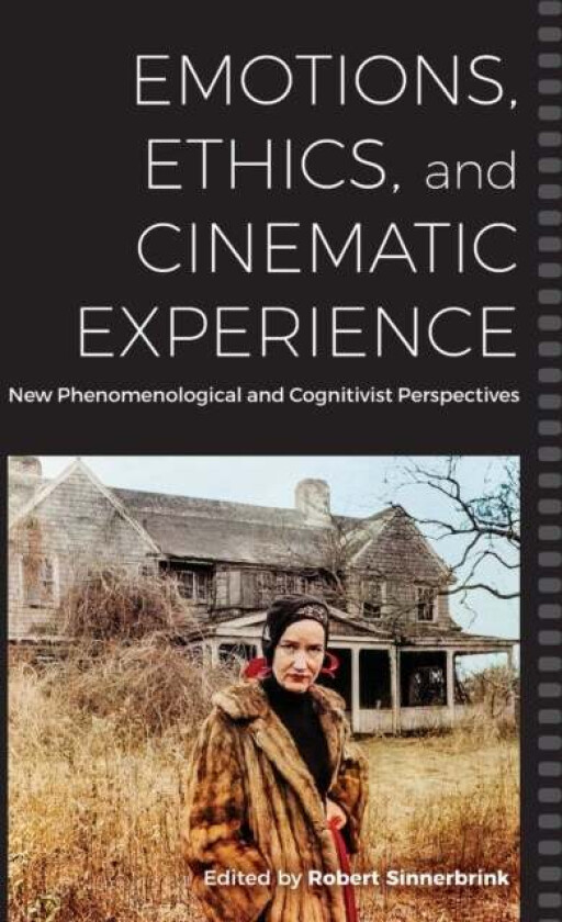 Emotions, Ethics, and Cinematic Experience