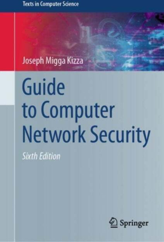 Guide To Computer Network Security Av Joseph Migga Kizza