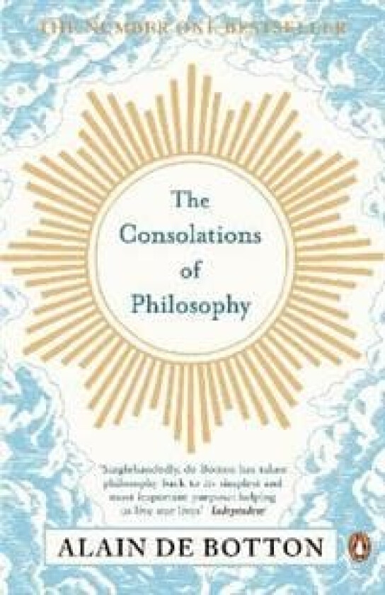 The Consolations of Philosophy av Alain de Botton