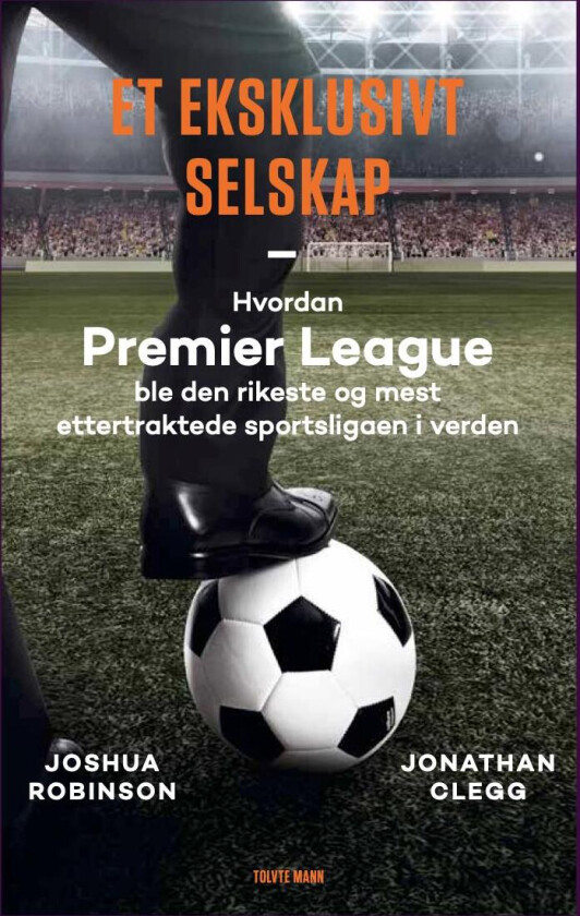 Et eksklusivt selskap av Jonathan Clegg, Joshua Robinson