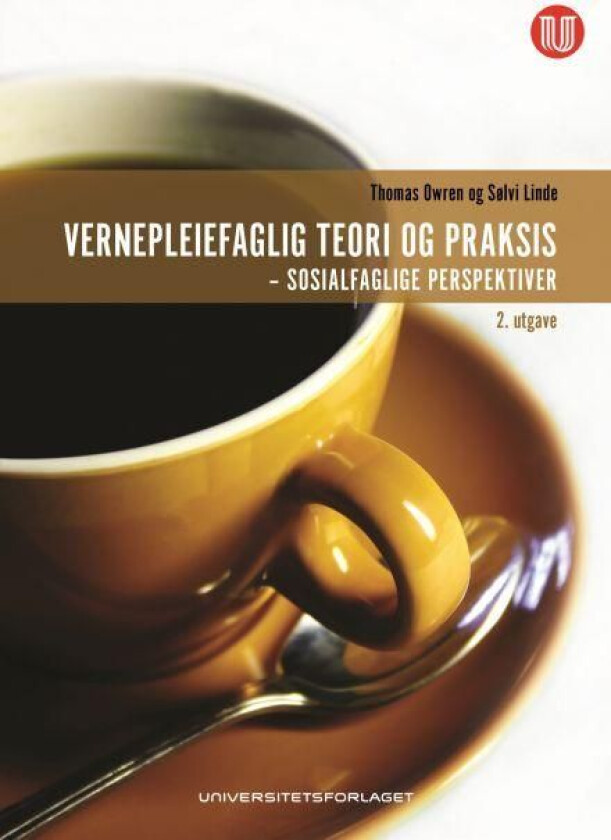 Vernepleiefaglig teori og praksis