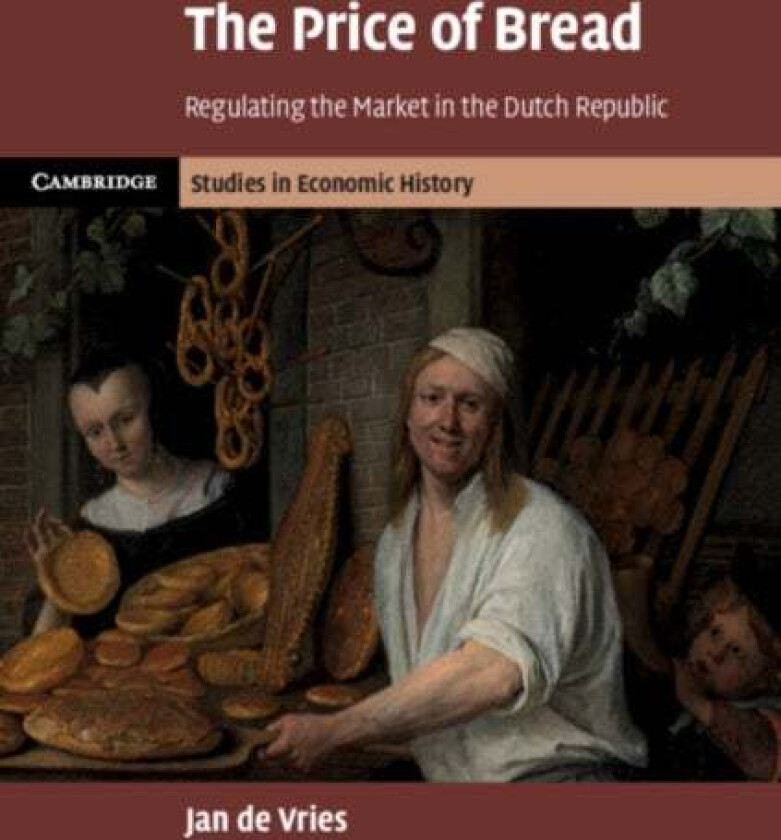 The Price of Bread av Jan (University of California Berkeley) de Vries