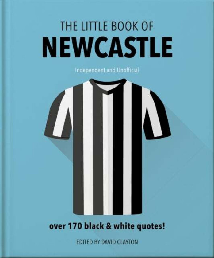 The Little Book of Newcastle United av Orange Hippo!