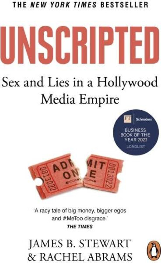 Unscripted Av James B. Stewart, Rachel Abrams