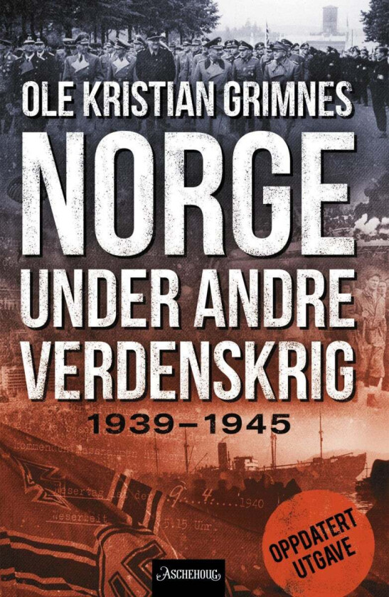 Norge under andre verdenskrig av Ole Kristian Grimnes