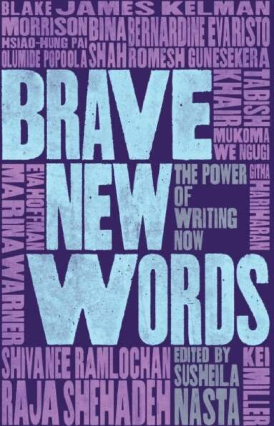Brave New Words