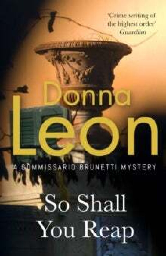 So Shall You Reap av Donna Leon