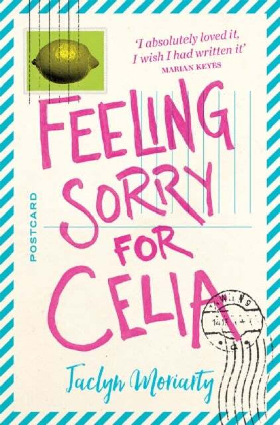Feeling Sorry For Celia Av Jaclyn Moriarty