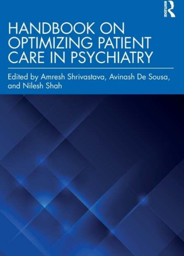 Handbook on Optimizing Patient Care in Psychiatry