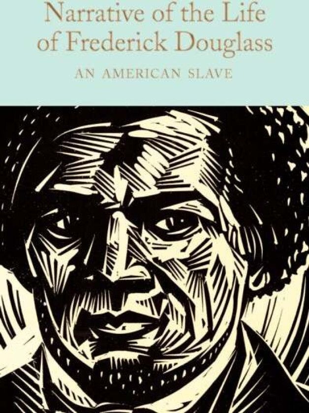 Narrative of the Life of Frederick Douglass av Frederick Douglass