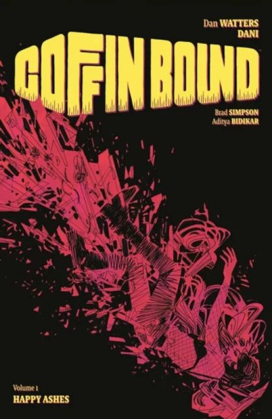 Coffin Bound Volume 1: Happy Ashes av Dan Watters
