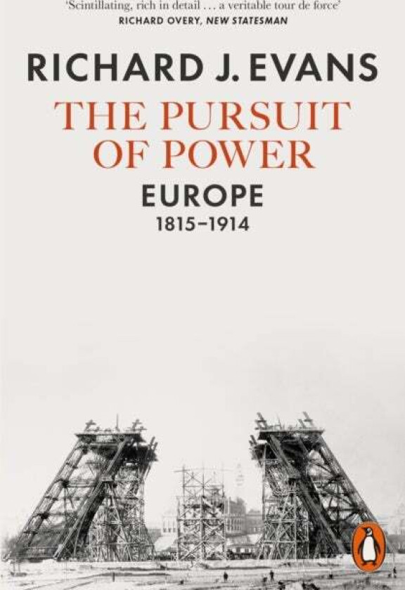 The Pursuit of Power av Richard J. Evans