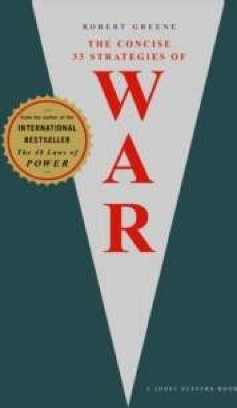 The Concise 33 Strategies of War av Robert Greene