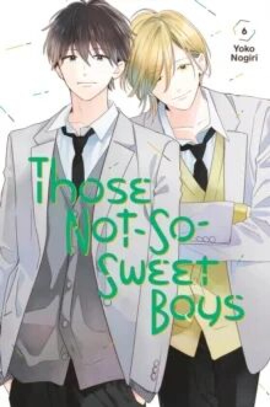 Those Not-So-Sweet Boys 6 av Yoko Nogiri