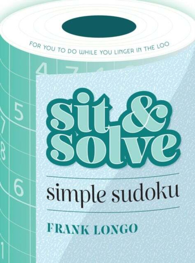 Sit & Solve Simple Sudoku av Frank Longo