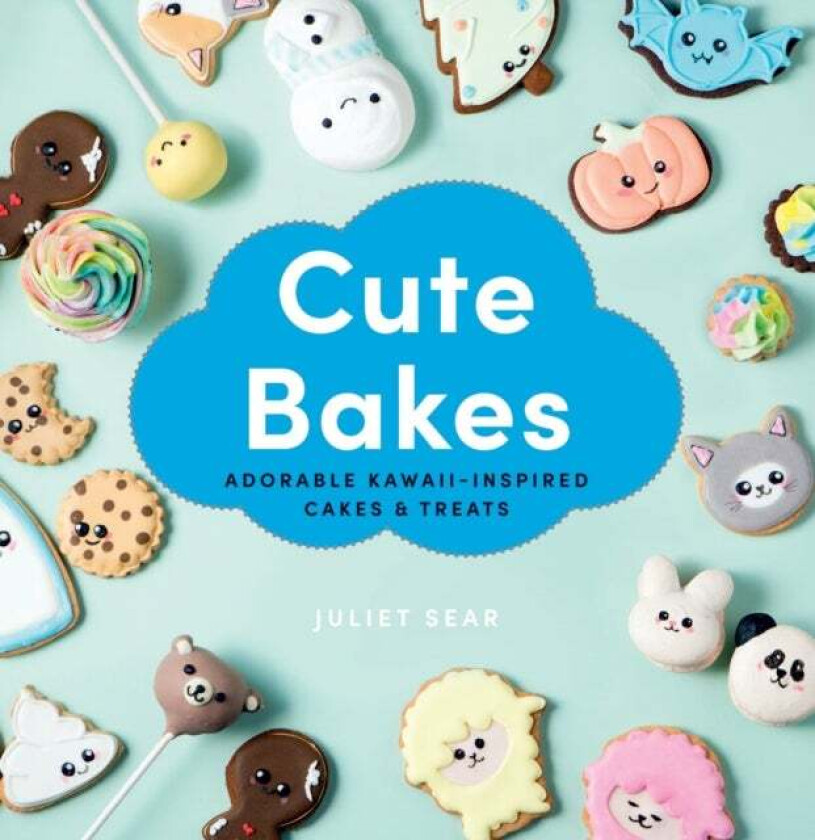 Cute Bakes av Juliet Sear