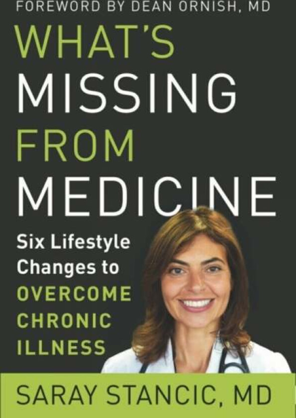 What'S Missing from Medicine av Saray (Saray Stancic) Stancic