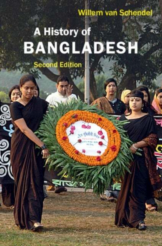 A History of Bangladesh av Willem (Universiteit van Amsterdam) van Schendel