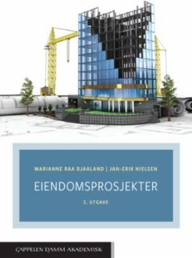 Eiendomsprosjekter av Marianne Raa Bjaaland, Jan-Erik Nielsen