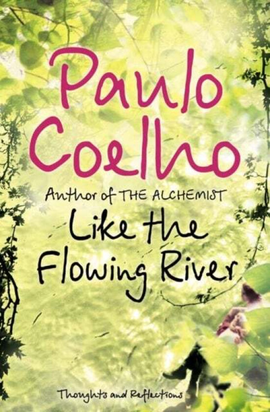 Like the Flowing River av Paulo Coelho
