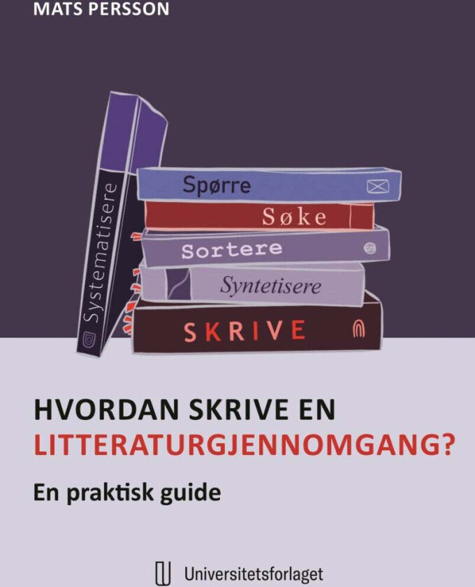 Hvordan skrive en litteraturgjennomgang? av Mats Persson