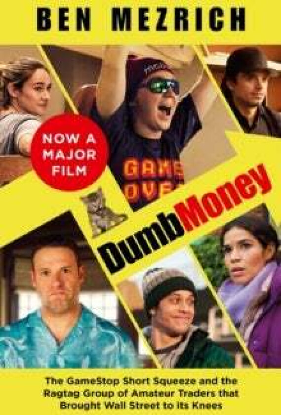 Dumb Money av Ben Mezrich