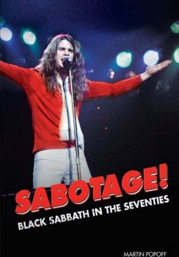 Sabotage! Black Sabbath in the Seventies av Martin Popoff