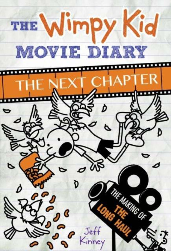 The Wimpy Kid Movie Diary: The Next Chapter (The Making of The Long Haul) av Jeff Kinney