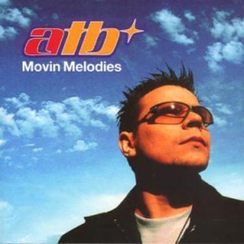 Atb : Movin Melodies CD