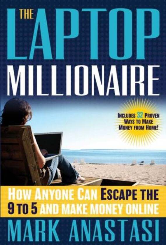 The Laptop Millionaire av Mark Anastasi